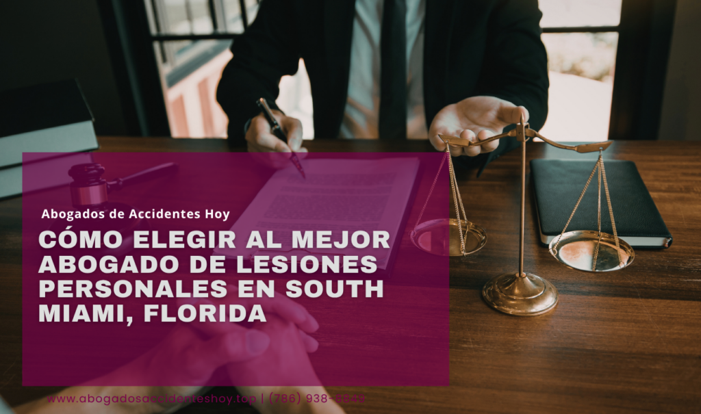 contratar abogado de lesiones South Miami