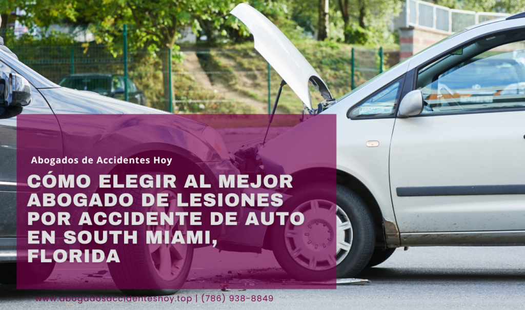 abogado lesiones accidente de auto South Miami