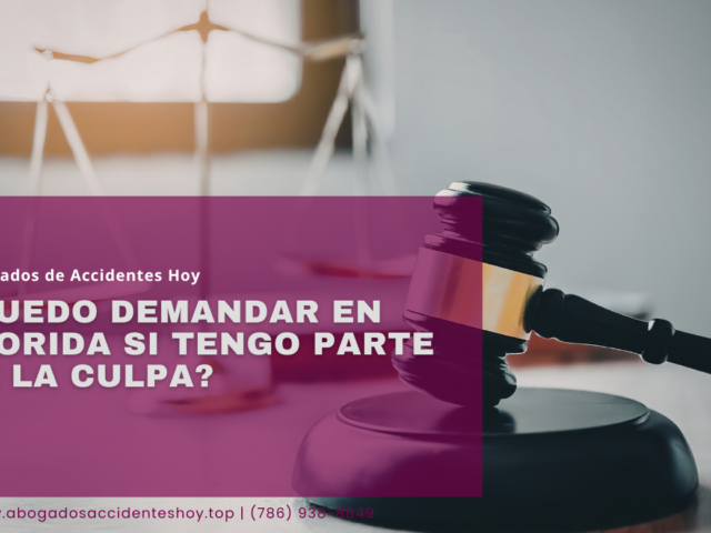 ¿Puedo demandar en Florida si tengo parte de la culpa?