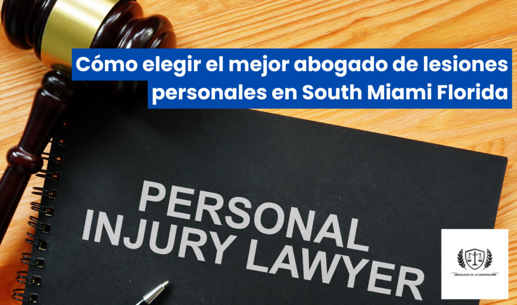 comparativa servicios abogado lesiones South Miami