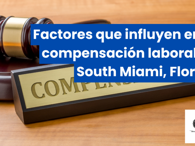 Factores que influyen en la compensación laboral en South Miami, Florida