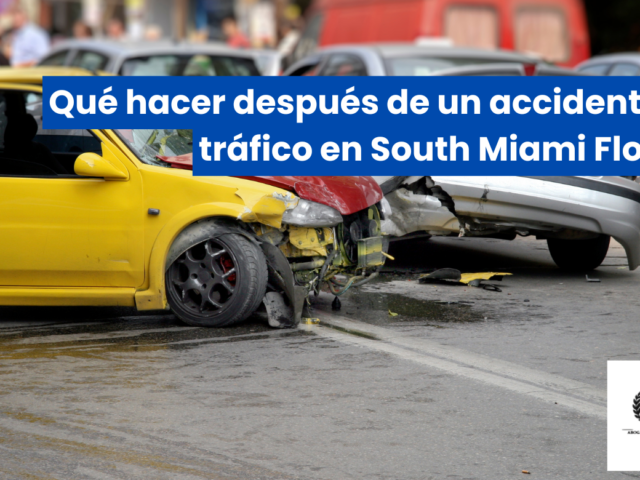 Qué hacer después de un accidente de tráfico en South Miami Florida